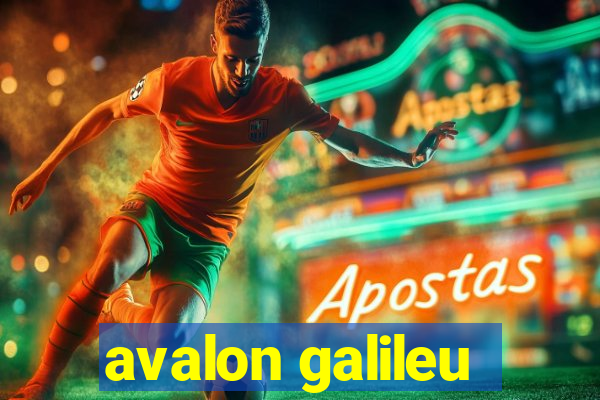 avalon galileu