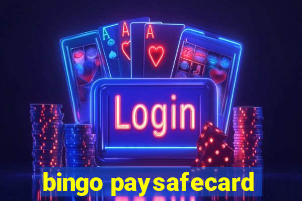 bingo paysafecard