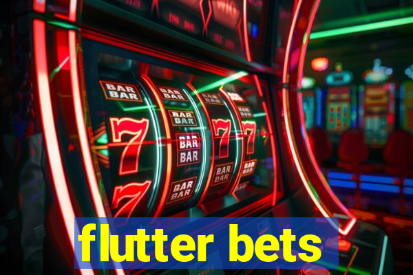 flutter bets