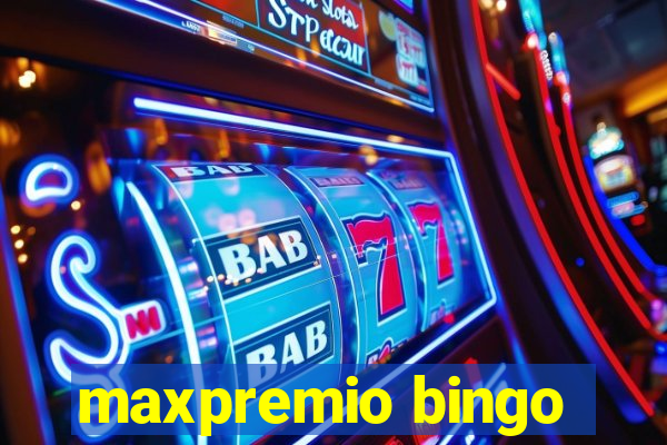 maxpremio bingo