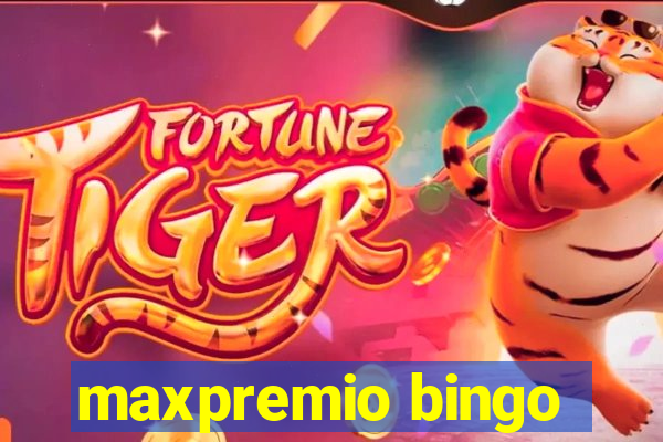 maxpremio bingo