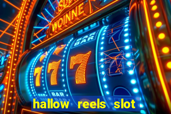 hallow reels slot free play