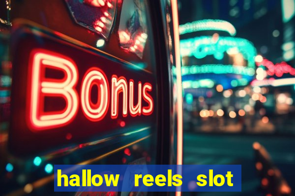 hallow reels slot free play