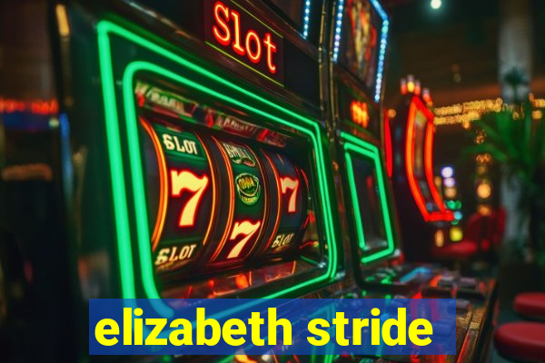 elizabeth stride