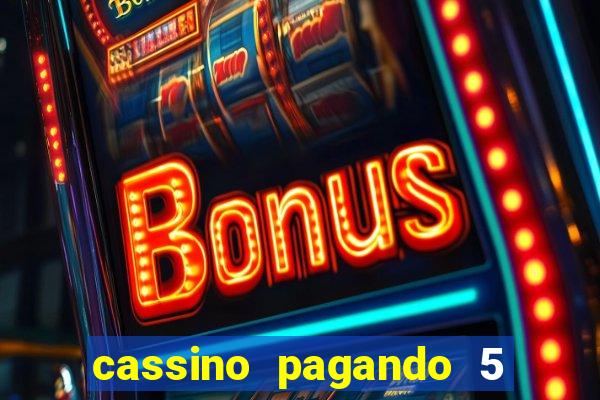 cassino pagando 5 reais no cadastro