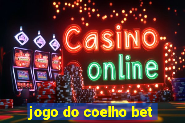 jogo do coelho bet