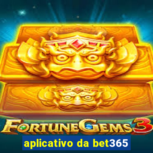 aplicativo da bet365