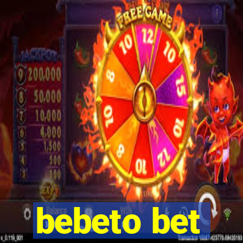 bebeto bet