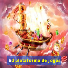 6d plataforma de jogos