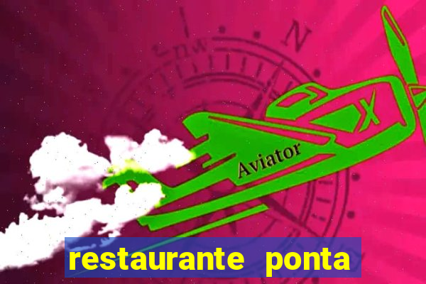 restaurante ponta da praia