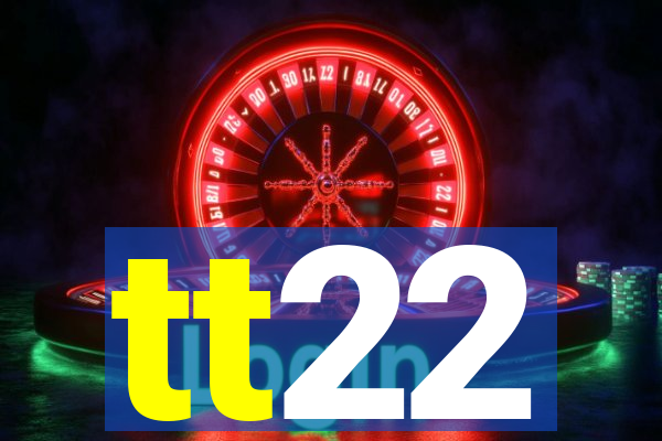 tt22