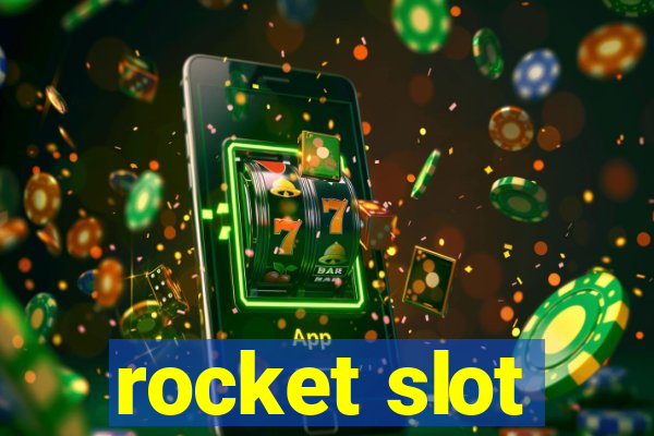 rocket slot