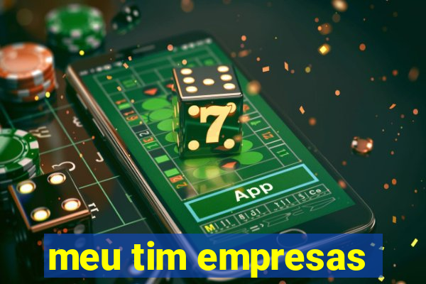 meu tim empresas