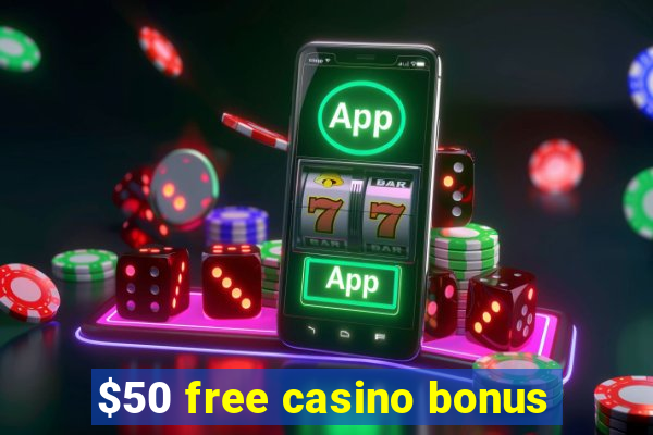 $50 free casino bonus