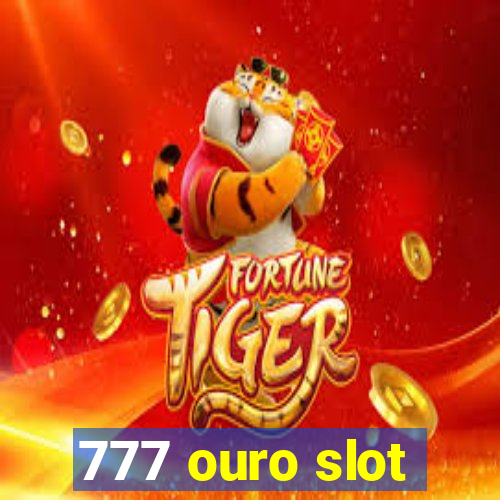 777 ouro slot