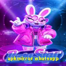 apkmirror whatsapp