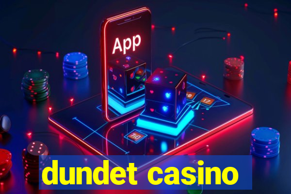 dundet casino