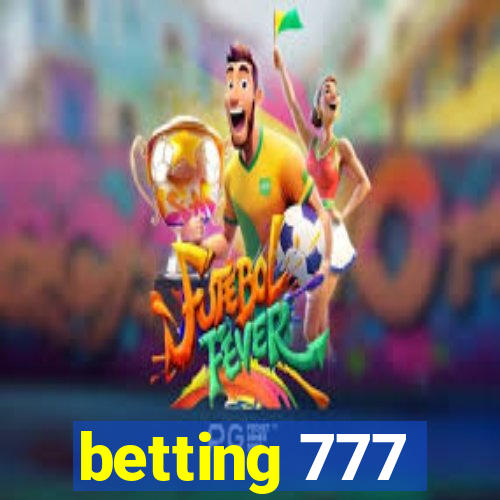 betting 777