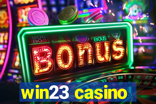 win23 casino