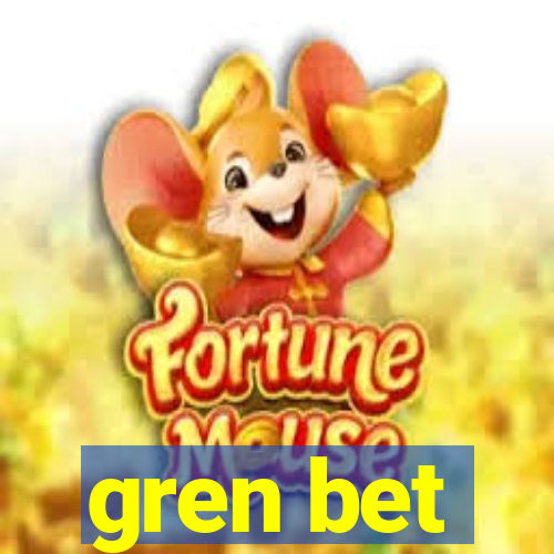 gren bet