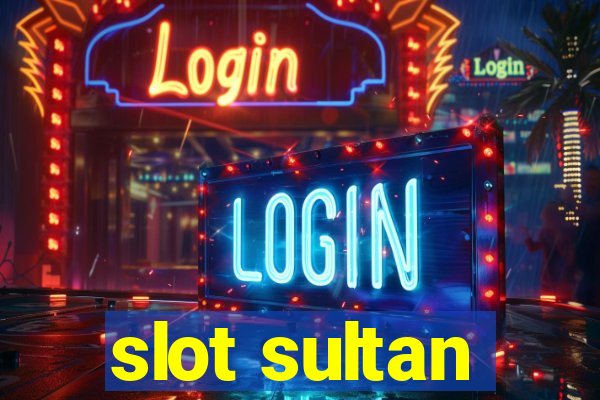 slot sultan