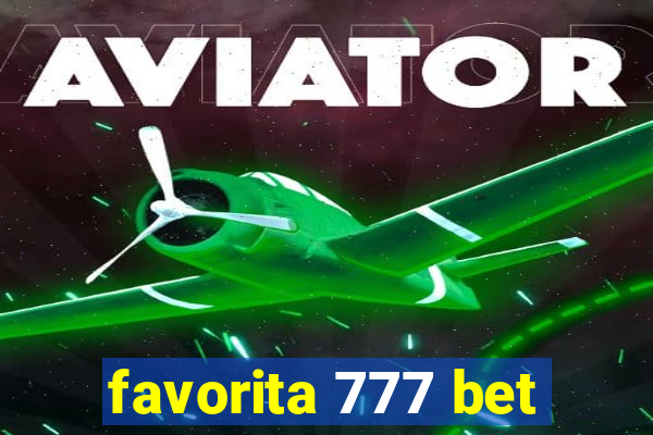 favorita 777 bet