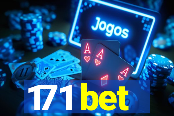 171 bet