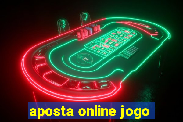 aposta online jogo