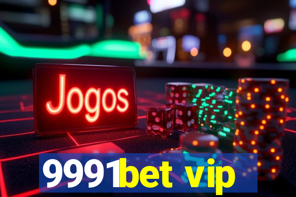 9991bet vip