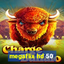 megaflix hd 50