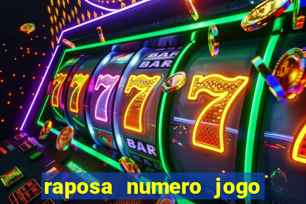 raposa numero jogo do bicho