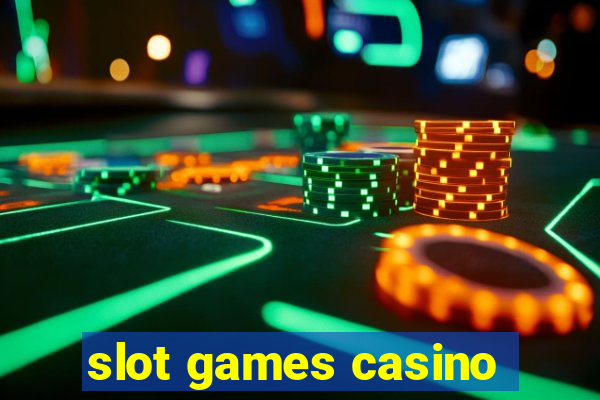 slot games casino