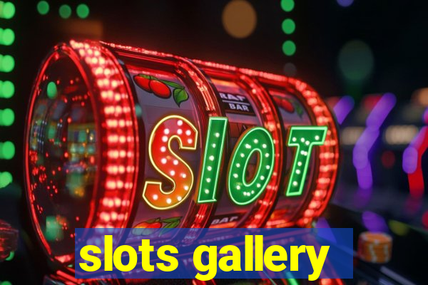 slots gallery