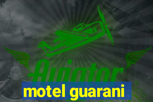 motel guarani