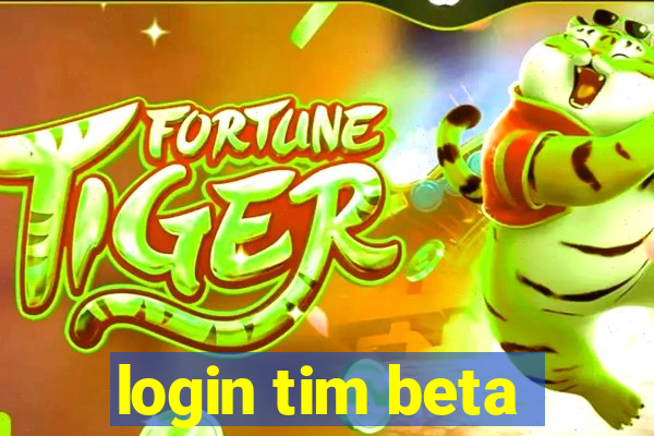 login tim beta