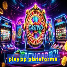 playpp plataforma