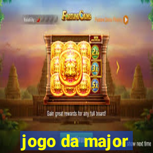 jogo da major