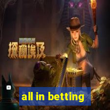 all in betting