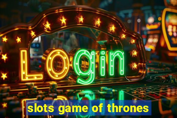 slots game of thrones