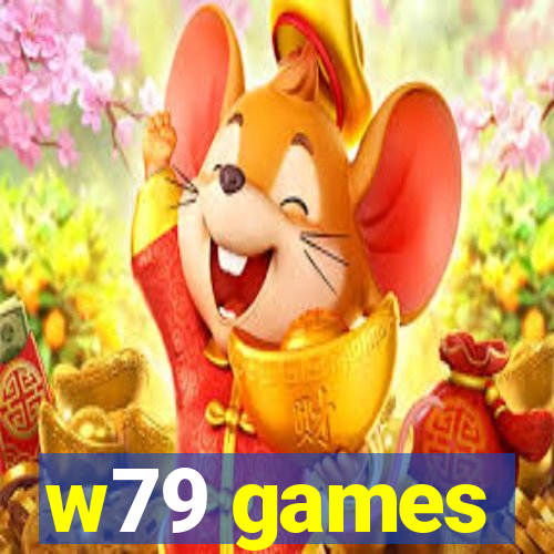 w79 games