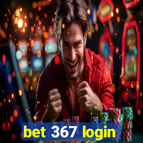 bet 367 login