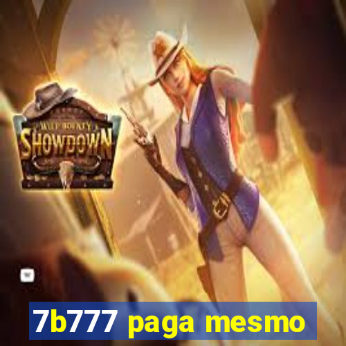 7b777 paga mesmo