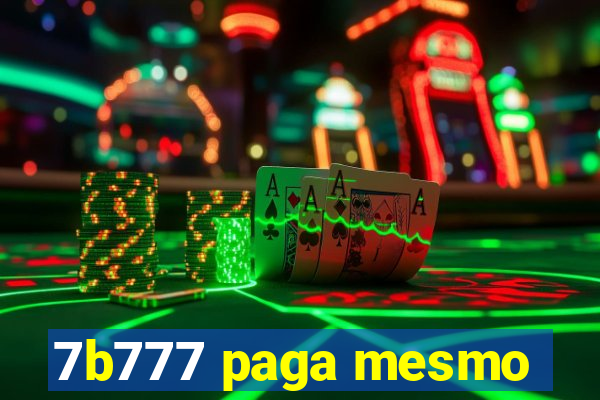 7b777 paga mesmo