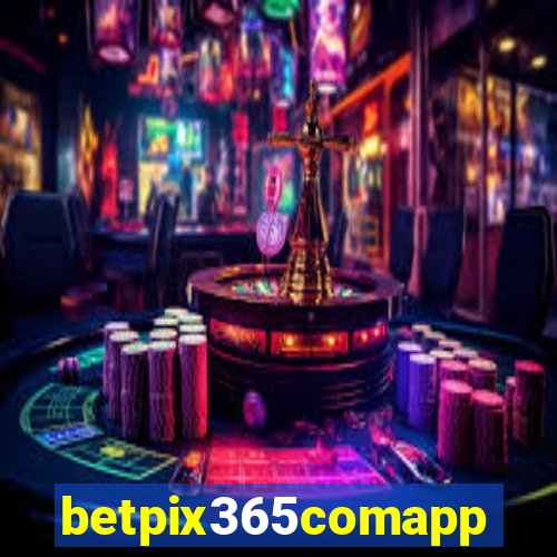 betpix365comapp