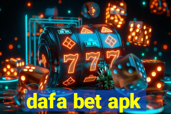 dafa bet apk