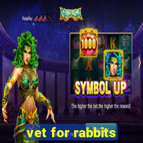 vet for rabbits