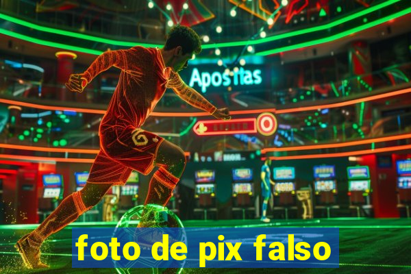 foto de pix falso