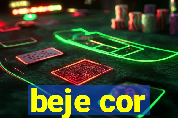 beje cor