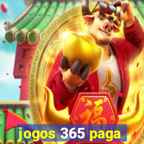 jogos 365 paga