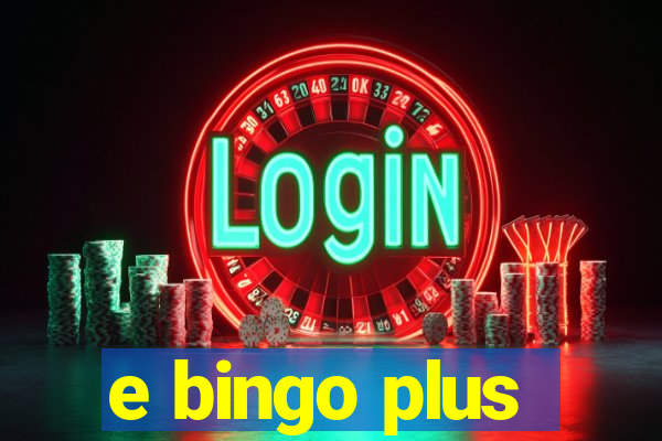 e bingo plus